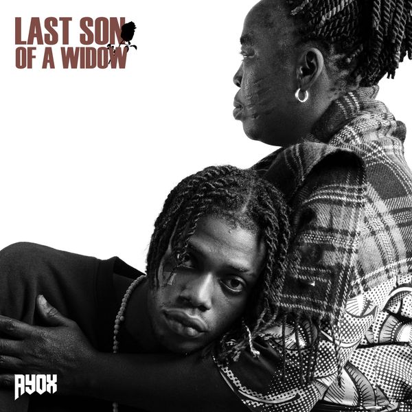 Ayox – Last Son Of A Widow EP