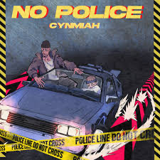 Magnito Ft. Cynmiah – No Police