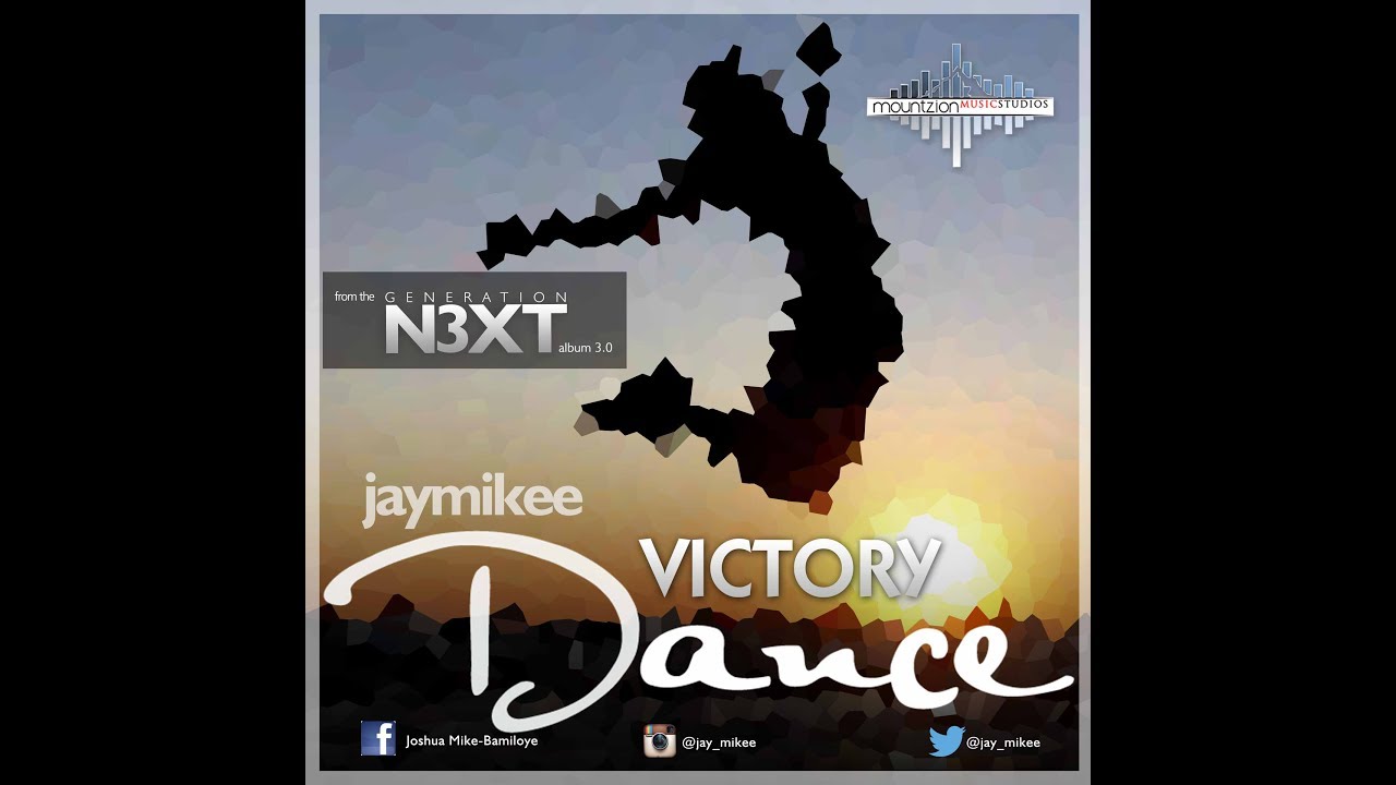 Jaymikee – VICTORY DANCE Generation Next Album Gospel Song