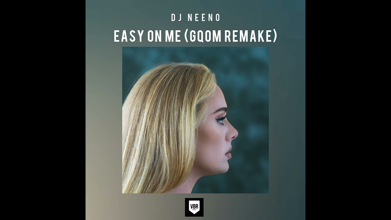 DJ Neeno – Easy On Me (Remix)