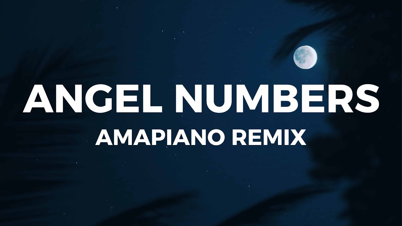 Amapiano remix – Angel Numbers DJ Preecie (Remix)